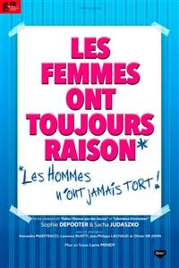 Les femmes ont toujours raison, les hommes n'ont jamais tort