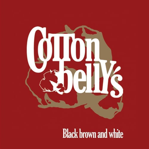 Cotton Belly's 1