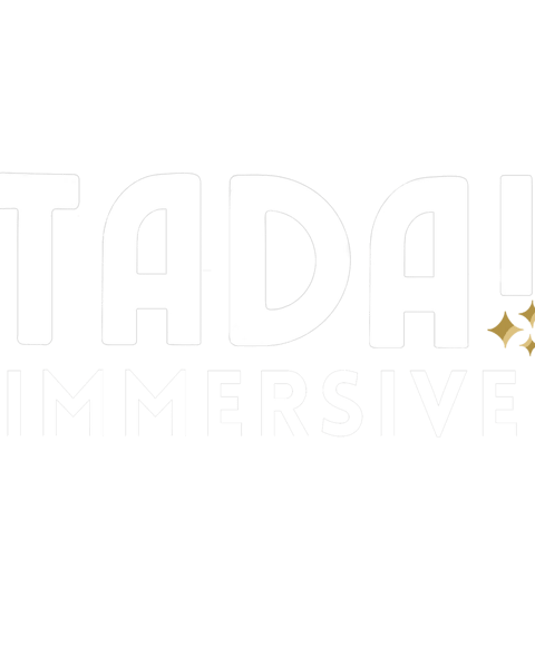 TADA! Immersive