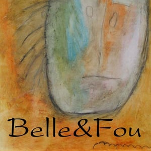 Cie Belle & Fou