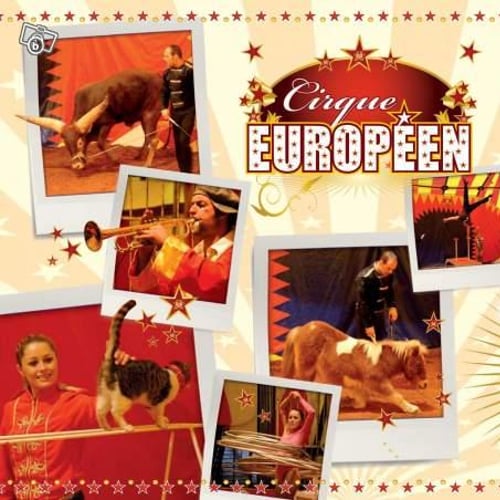 La Troupe du Cirque Européen 5
