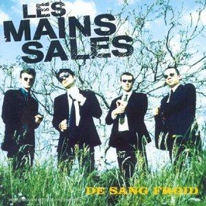Les Mains Sales