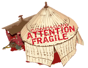 Compagnie Attention Fragile