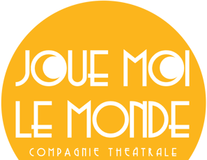 Cie Joue Moi Le Monde