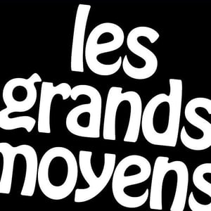 Les grands moyens