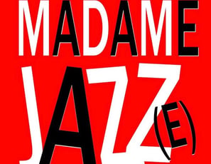 Madame Jazz(e) à Paris et en tournée