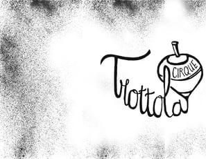 Cirque Trottola