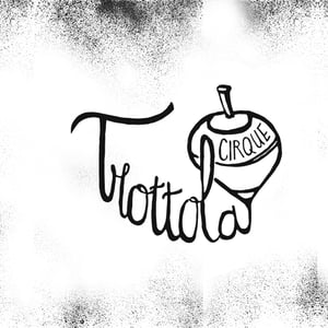 Cirque Trottola