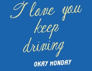 Okay Monday