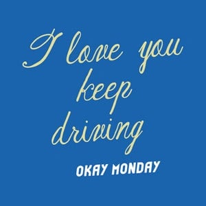 Okay Monday