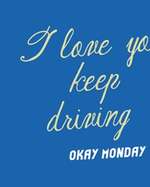 Okay Monday