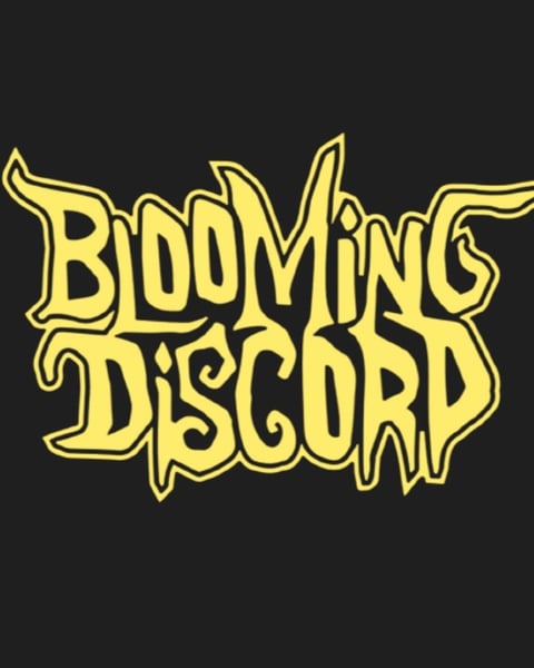 BLOOMING DISCORD
