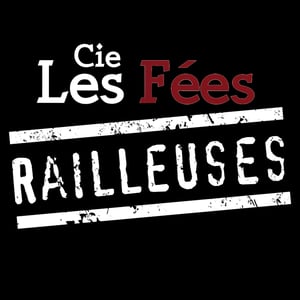 Compagnie les fées railleuses
