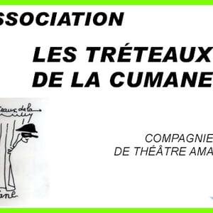 Les tréteaux de la Cumane