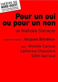 Pour un oui ou pour un non